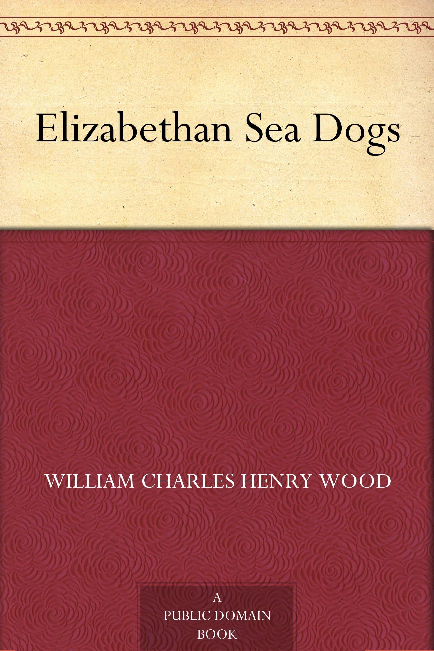 Elizabethan Sea-Dogs