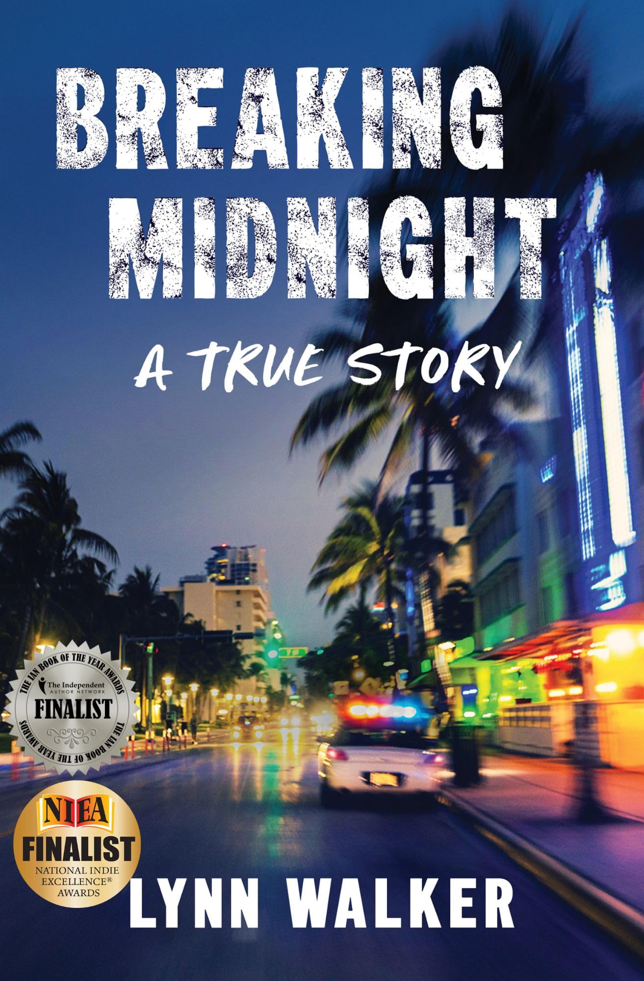 Breaking Midnight: A True Story (Nonfiction Addiction Book 1)