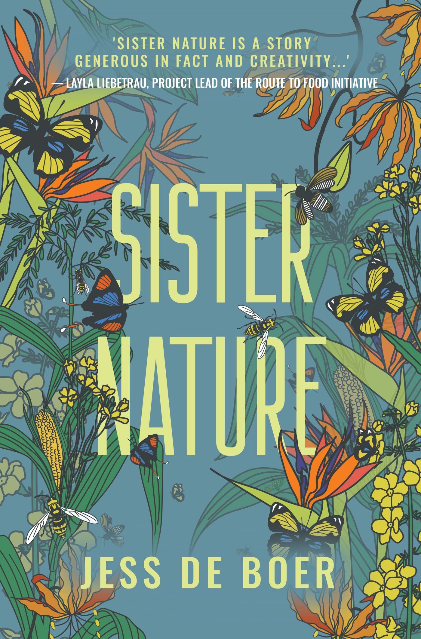 Sister Nature : The Education of an Optimistic Beekeeper
