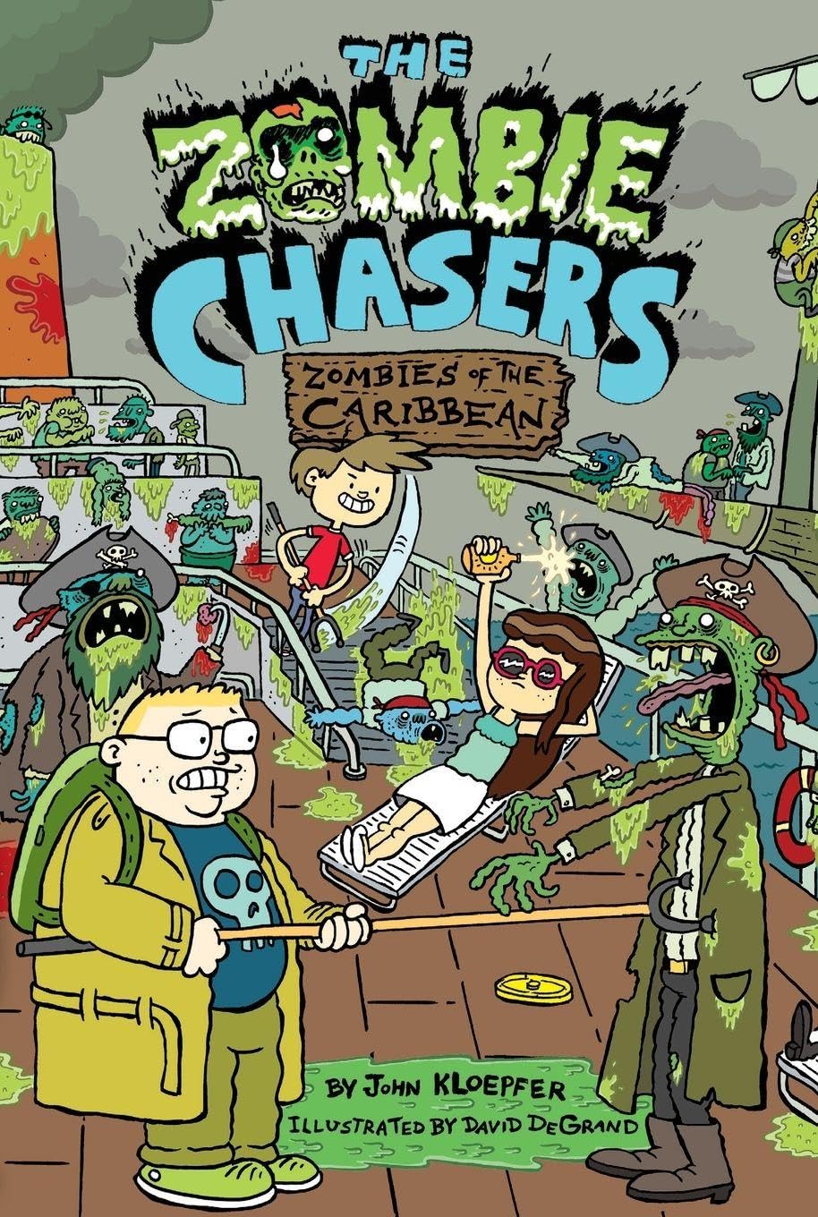 The Zombie Chasers #6: Zombies of the Caribbean: A Hilarious Zombie and Pirate Adventure for Kids (Ages 8-12)