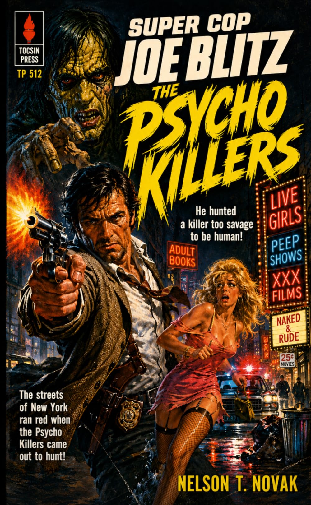 Super Cop Joe Blitz: The Psycho Killers (Men Of Violence Books)