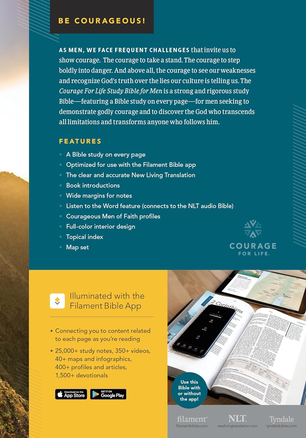 NLT Courage For Life Study Bible for Men, Filament Enabled (Hardcover) Hardcover – October 3, 2023 NLT Courage For Life Study Bible for Men, Filament Enabled (Hardcover) Hardcover – October 3, 2023
