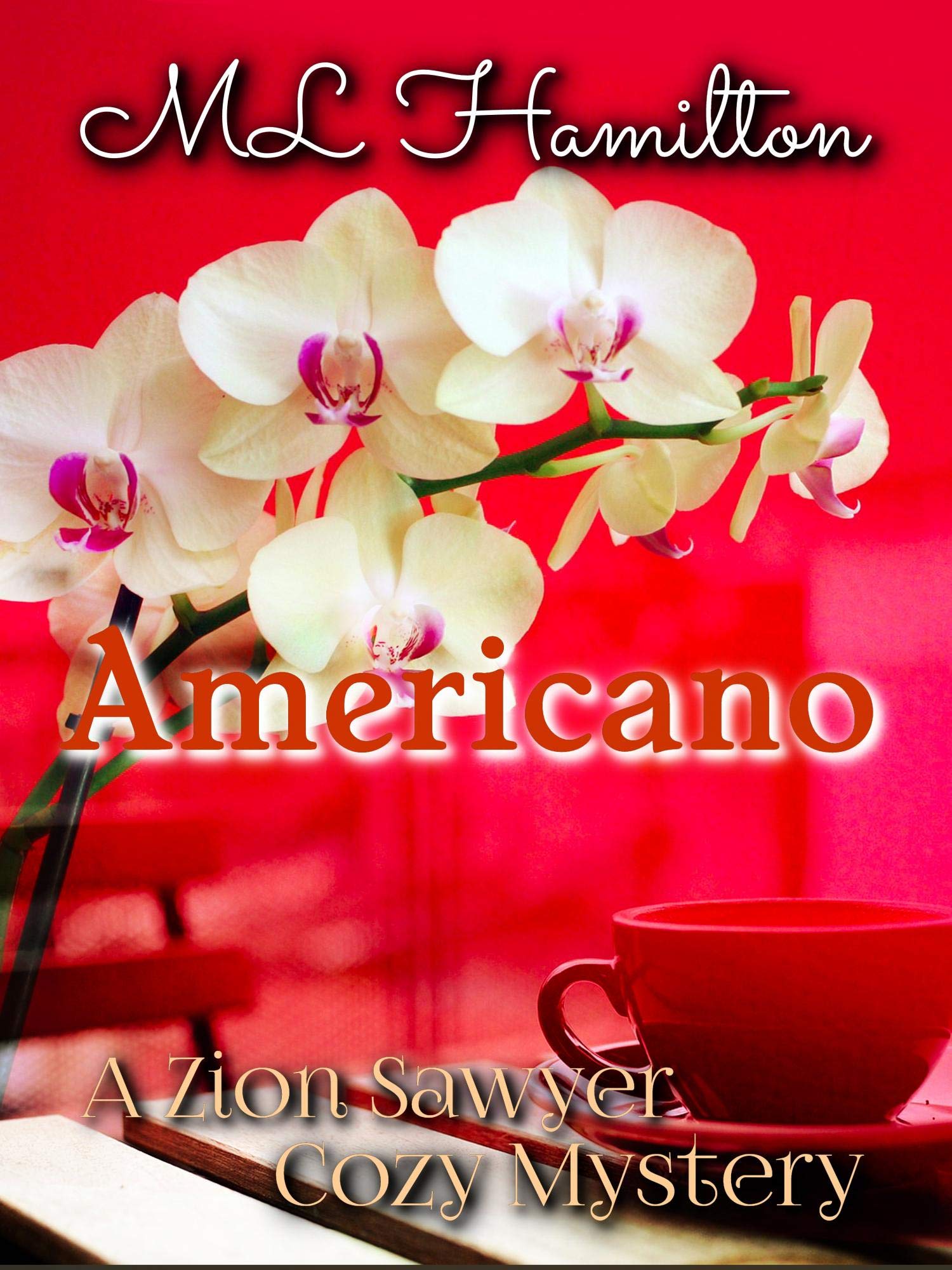 Americano (A Zion Sawyer Cozy Mystery Book 5)