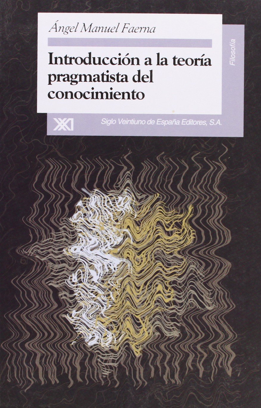 Introducción a la teoría pragmatista del conocimiento