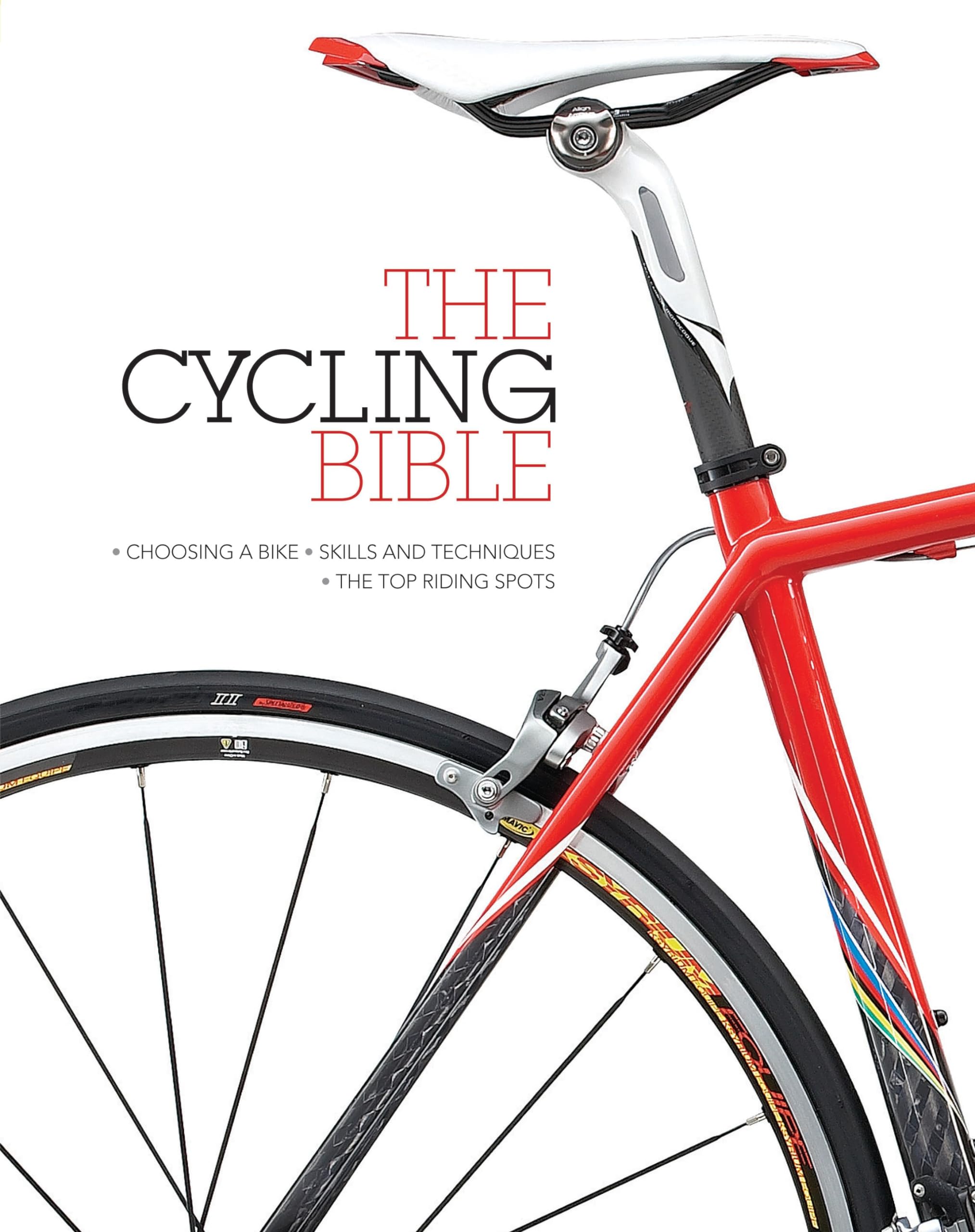 Buy The Cycling Bible: The Complete Guide for All Cyclists from Novice to Expert — BookShops.in