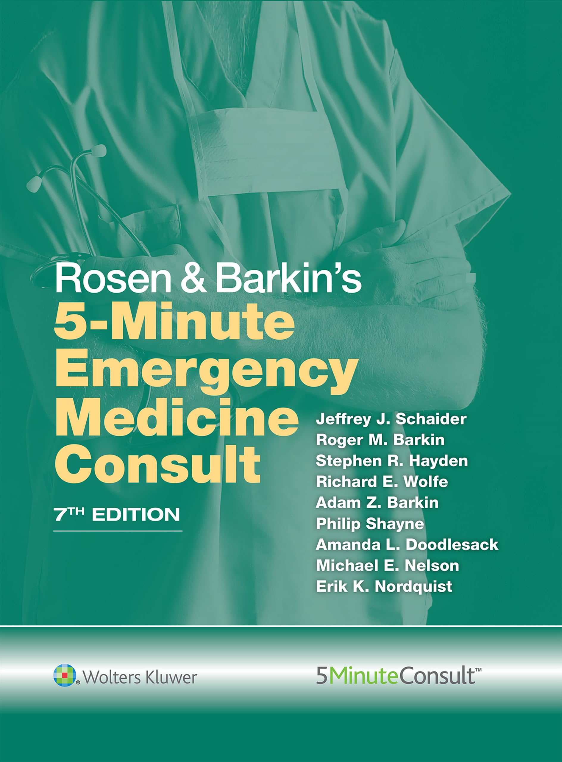 Rosen & Barkin's 5 Minute Emergency Medicine Consult (The 5-Minute Consult Series) (English Edition)