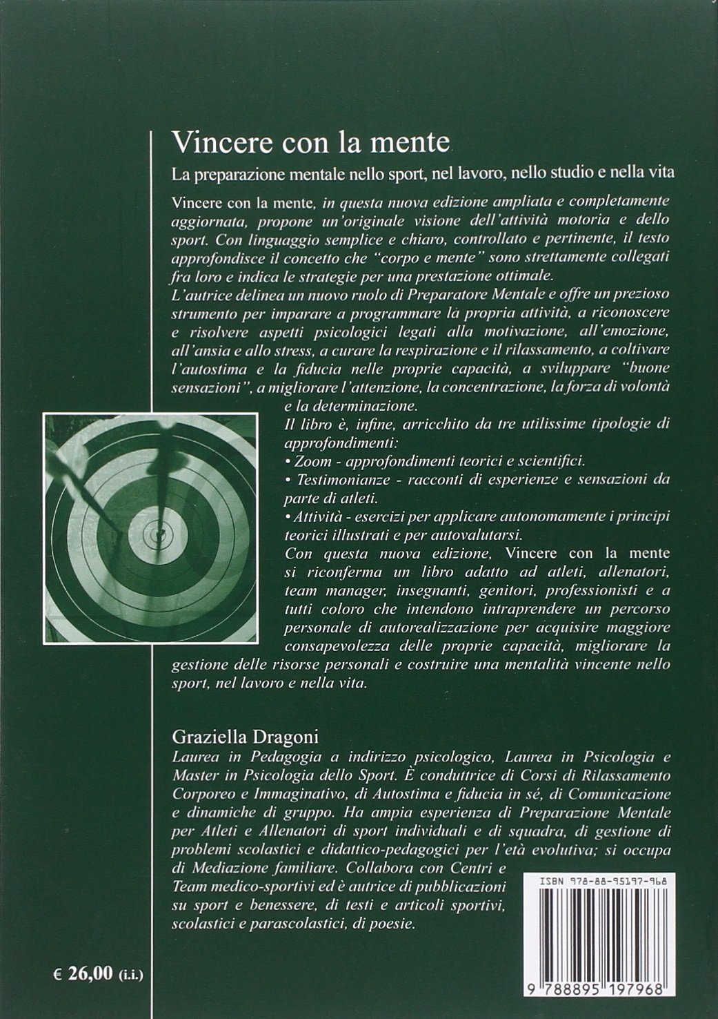 Vincere con la mente. La preparazione mentale nello sport, nel lavoro, nello studio e nella vita