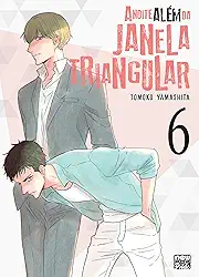 A Noite Além da Janela Triangular: Volume 06