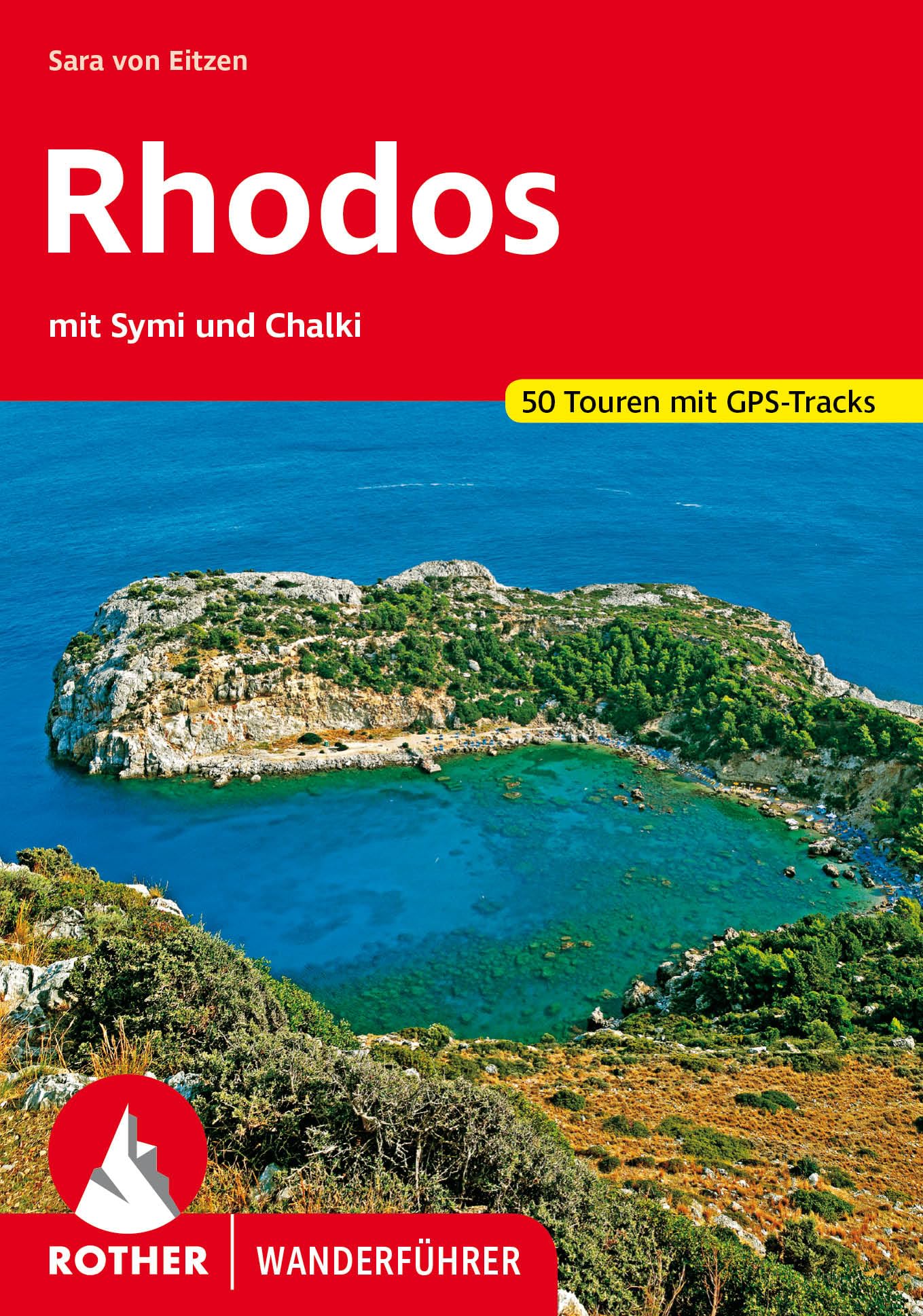 Rhodos mit Symi und Chalki: 50 Touren mit GPS-Tracks