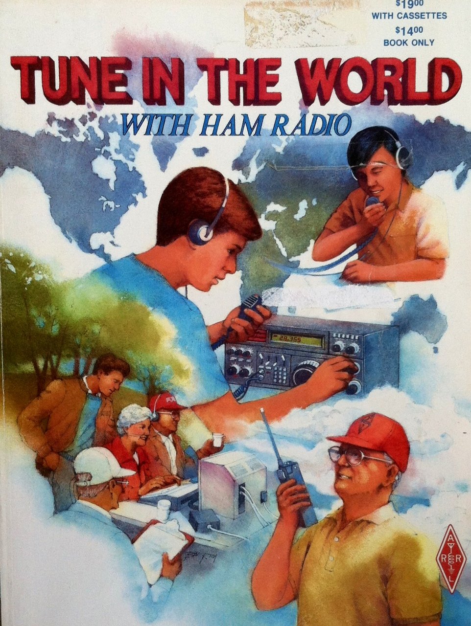 Tune in the World With Ham Radio (Radio Amateur's Library, Band 28)