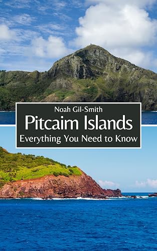 Pitcairn Islands: Everything You Need to Know