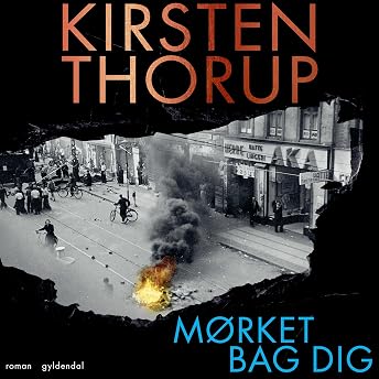 Mørket bag dig Audiobook by Kirsten Thorup episode artwork