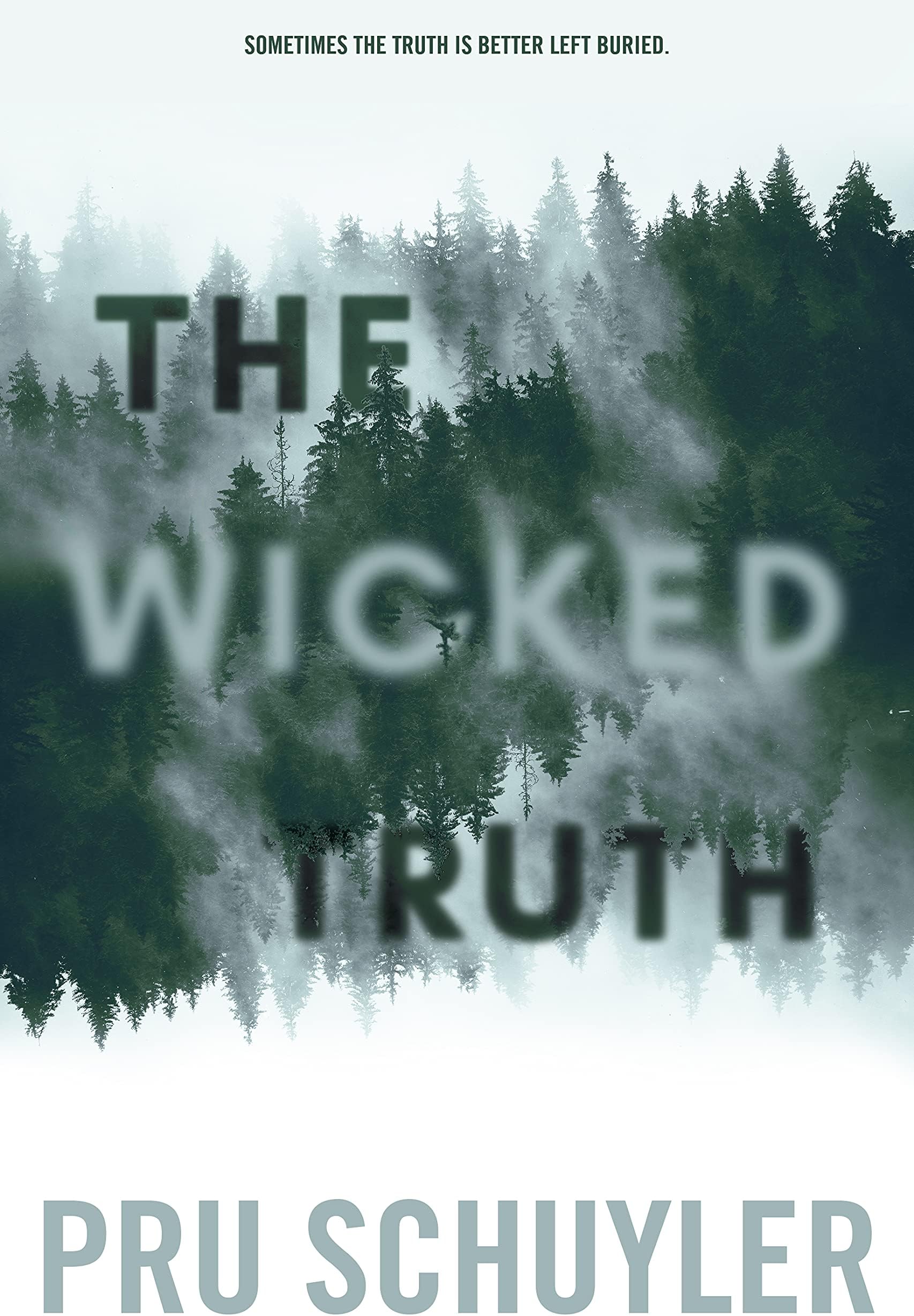 The Wicked Truth (The Wicked Series Book 1)