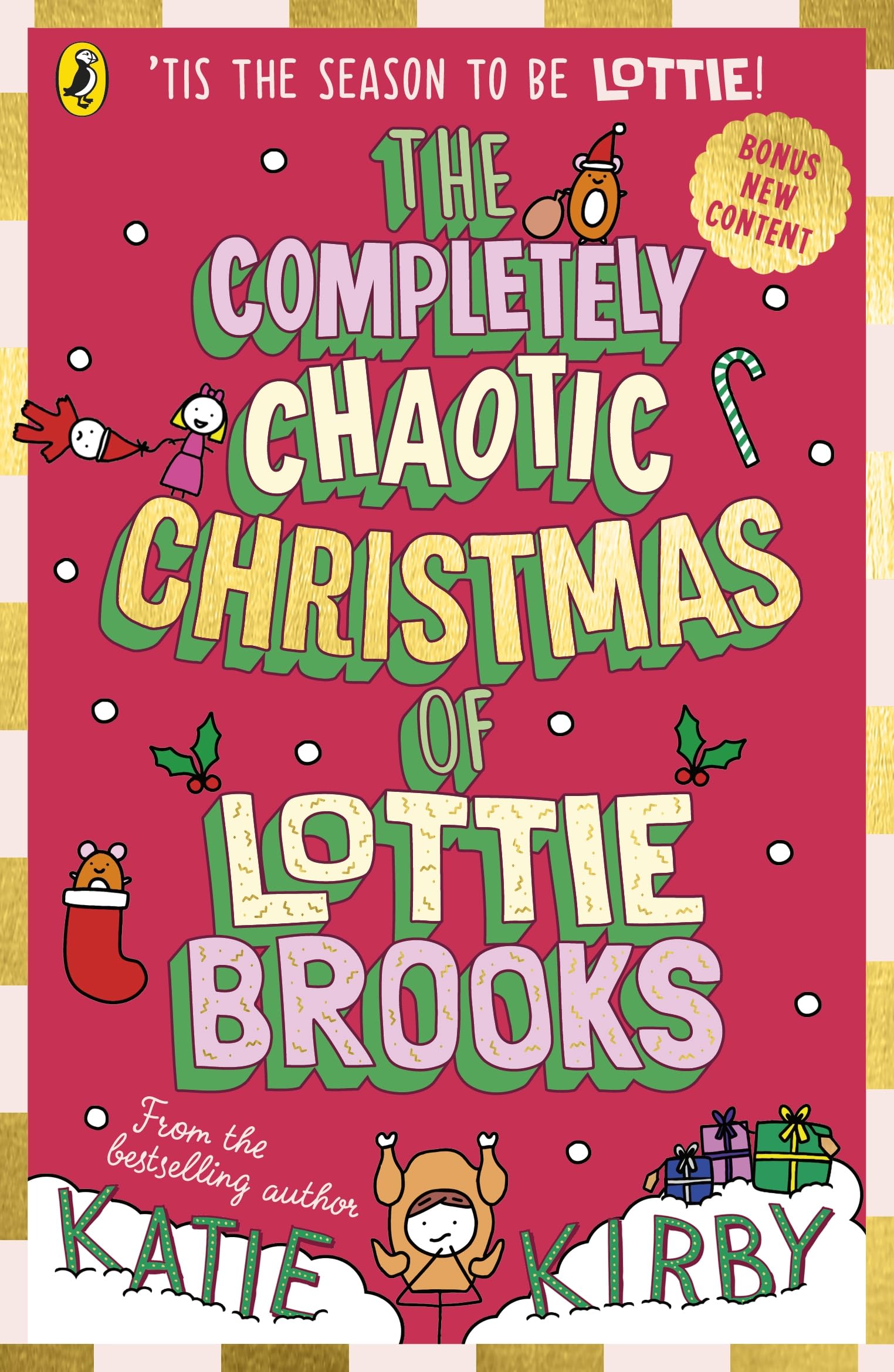 The Completely Chaotic Christmas of Lottie Brooks: Cover and edition content received with your order may vary: 5 Paperback – 24 Oct. 2024