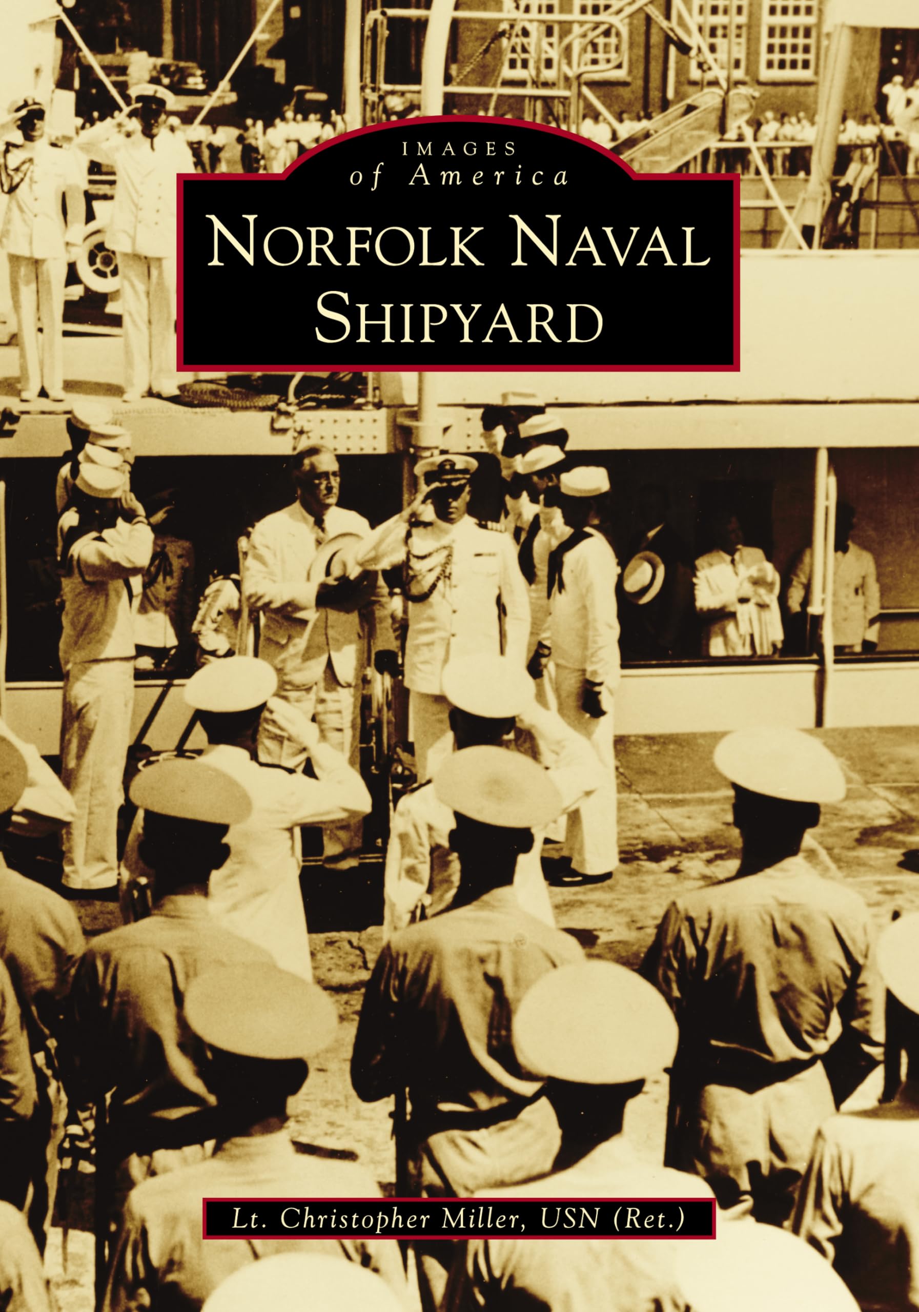 Norfolk Naval Shipyard (Images of America)