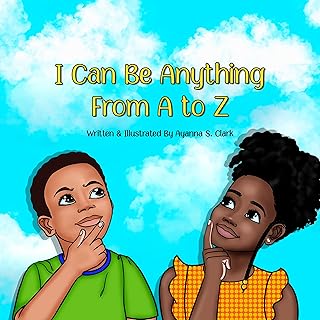 I Can Be Anything From A to Z