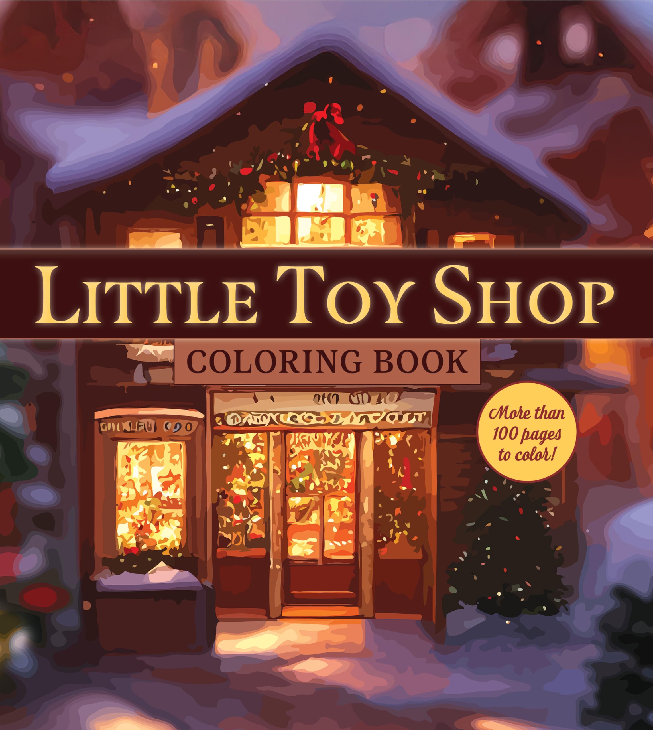 Little Toy Shop Coloring Book PAPERBACK 9780785847885