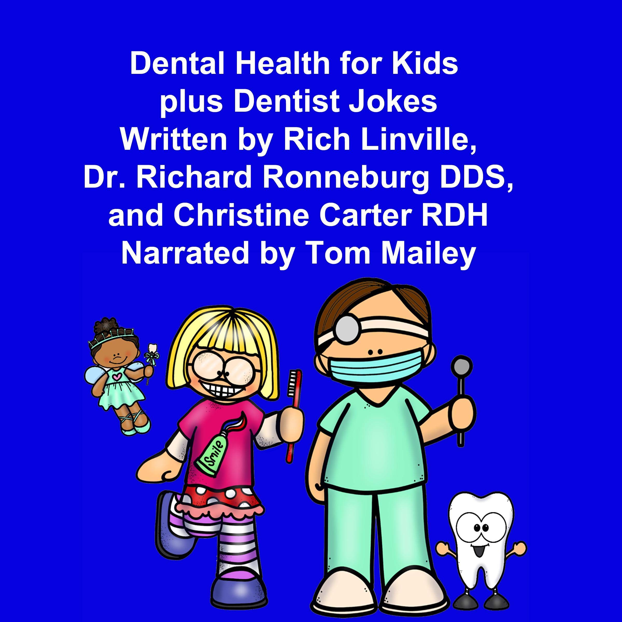 Dental Health for Kids Plus Dentist Jokes