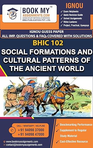 IGNOU BHIC 102 Social Formations and Cultural Patterns of the Ancient World Study Material For IGNOU Student (GUESS PAPER) Latest Edition