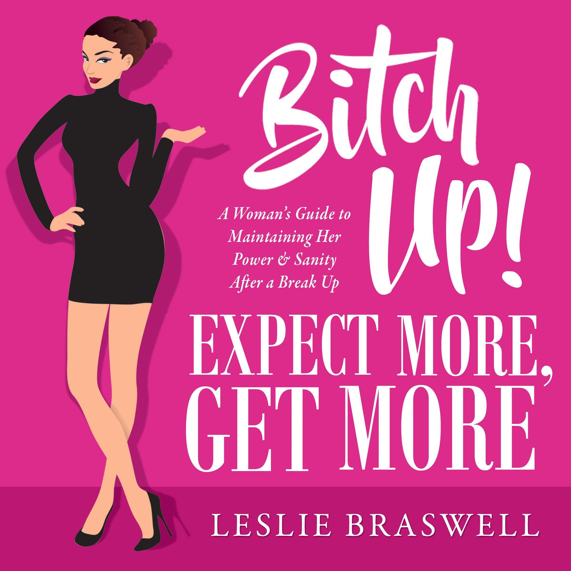 Cover art for Bitch Up! Expect More, Get More