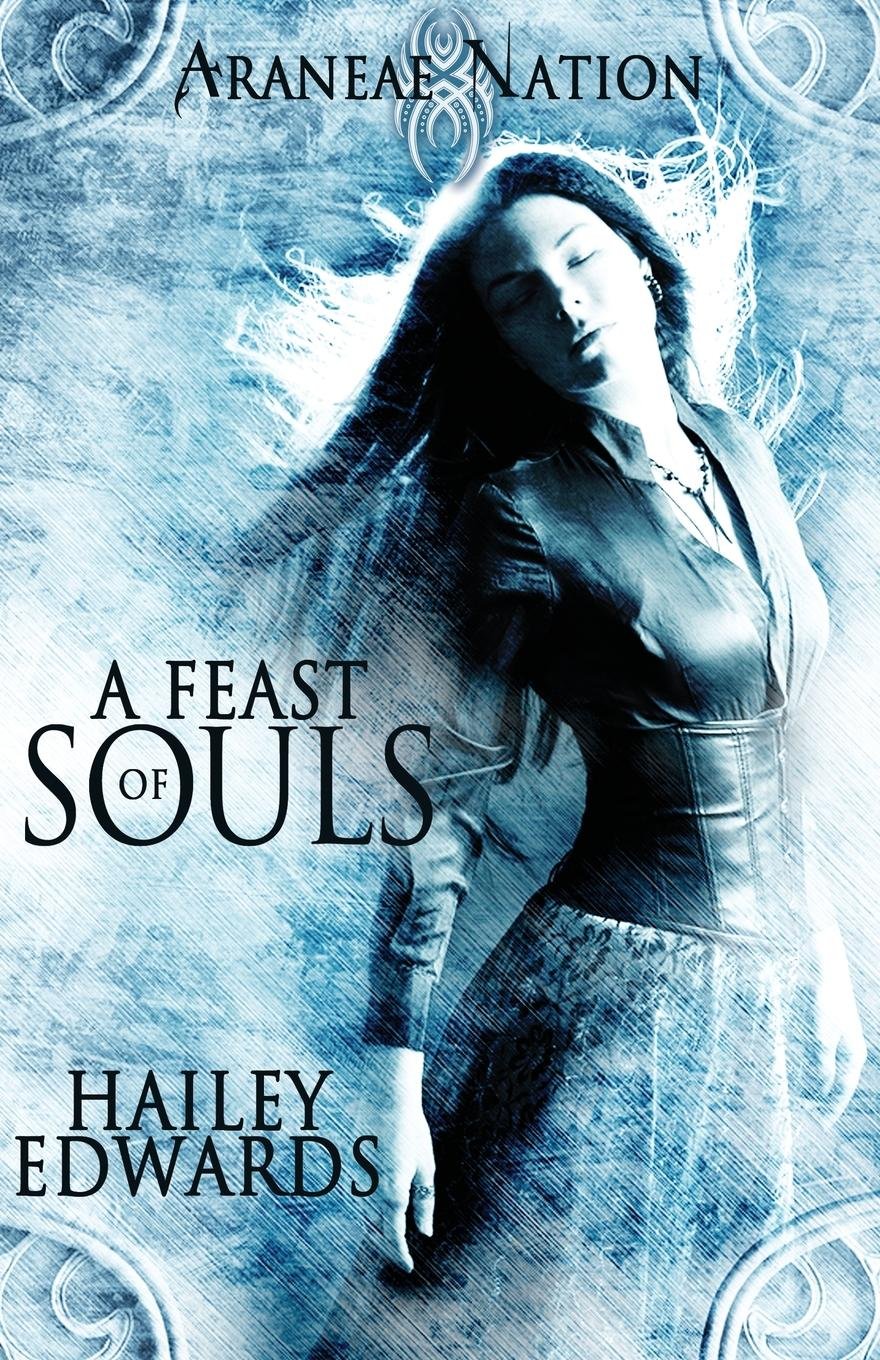 Buy A Feast of Souls (Araneae Nation) — BookShops.in