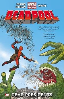 Deadpool, Vol. 1 Dead Presidents