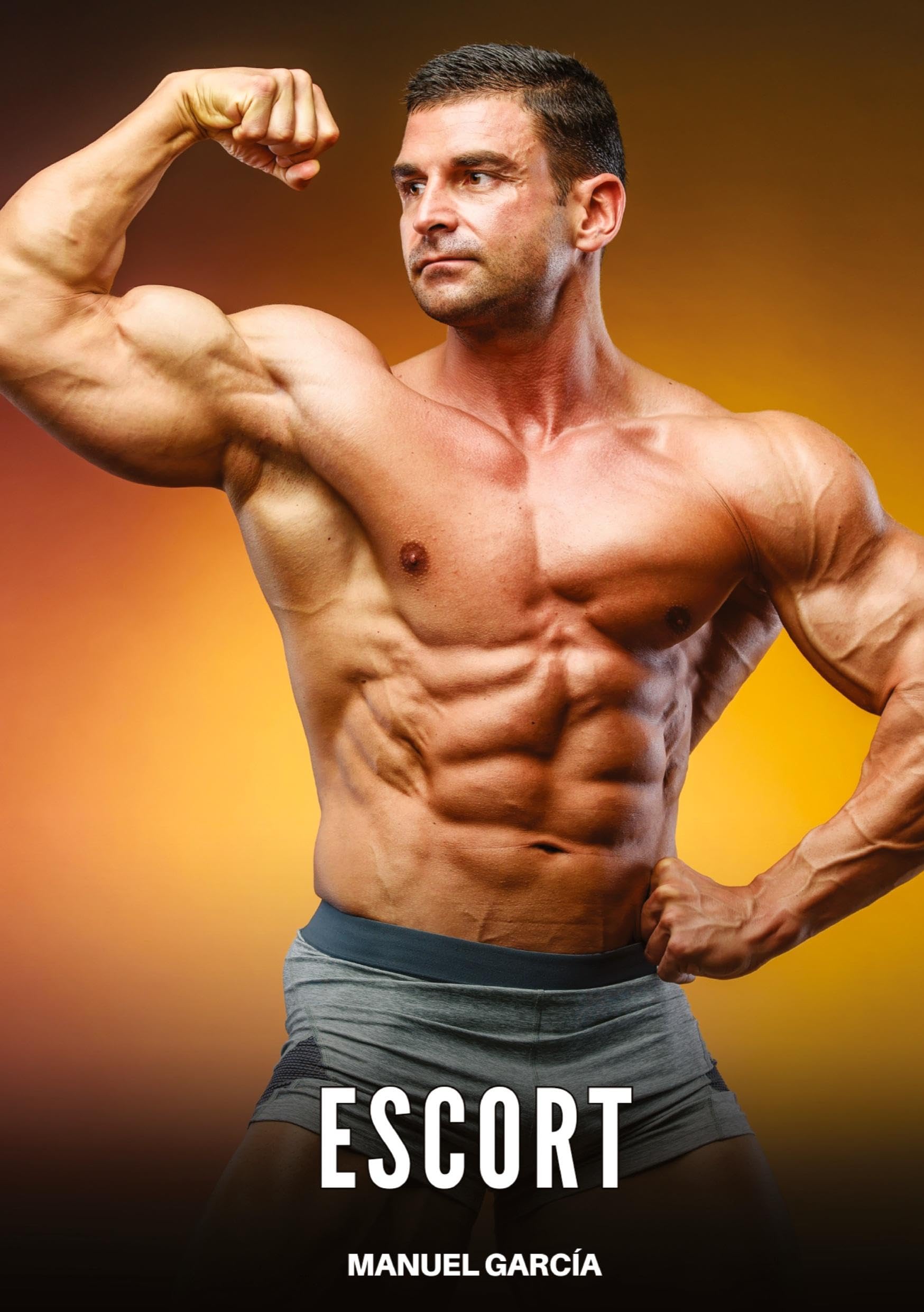 Escort: Explicit Gay Erotic Stories for Adult Men