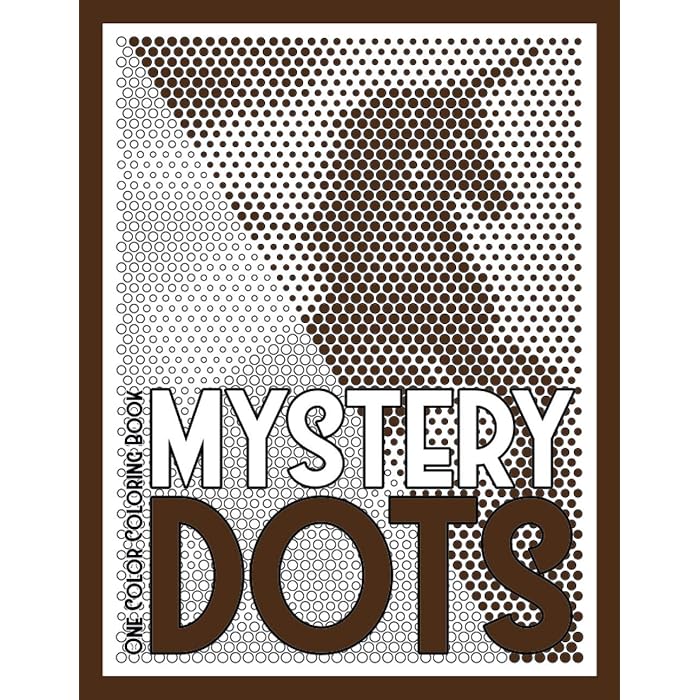 Buy MYSTERY DOTS One Color Coloring Book: 30 Hidden Pictures for Color