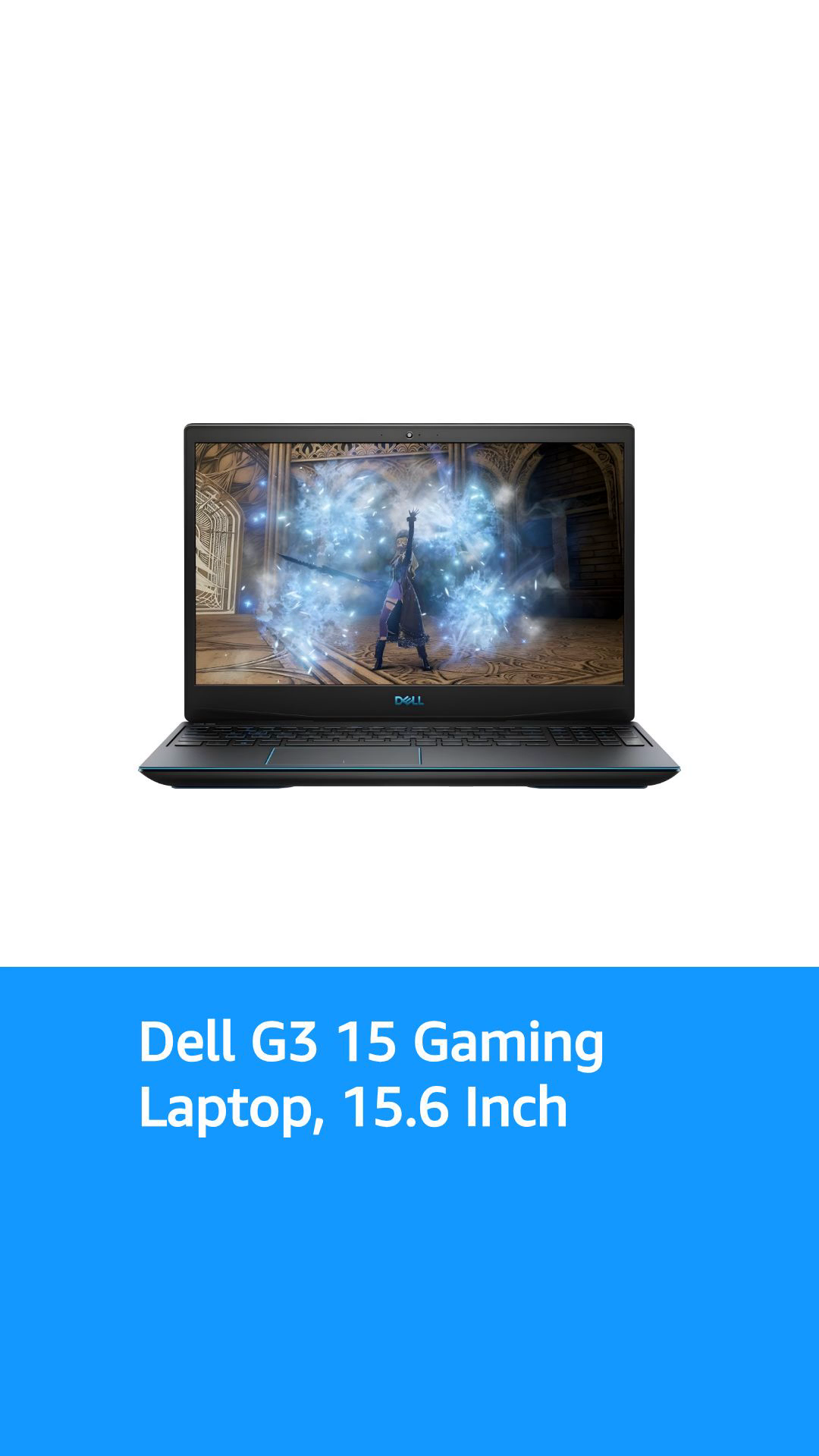 2020 Dell G3 15 Gaming Laptop: 10th Gen Core i5-10300H, NVidia GTX