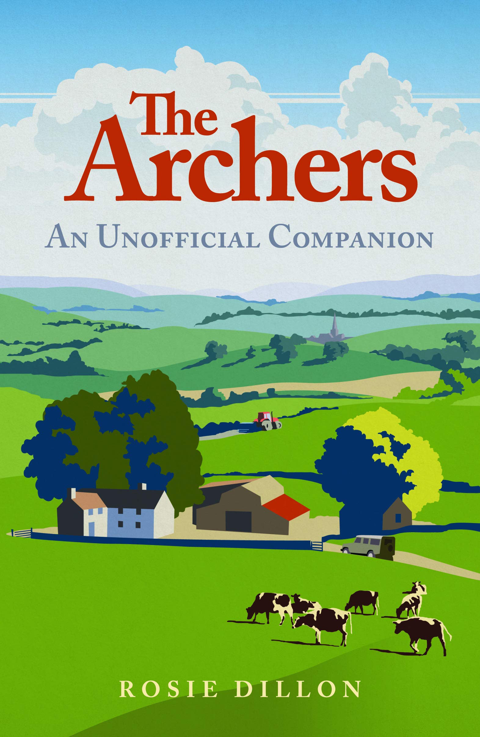 Buy The Archers: An Unofficial Companion — BookShops.in