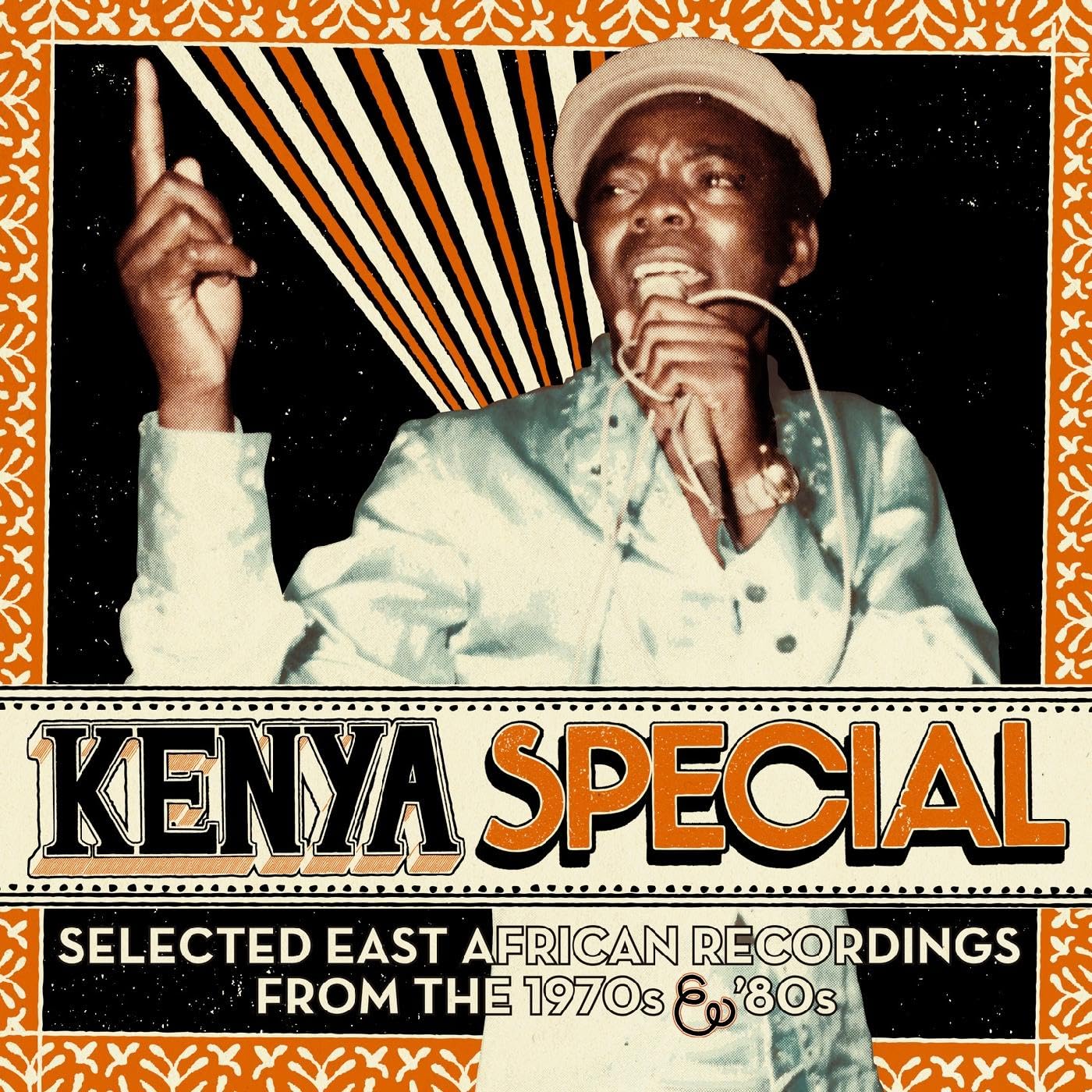 VARIOUS - Kenya Special: Selected East African Recordings From The 1970's & 80's