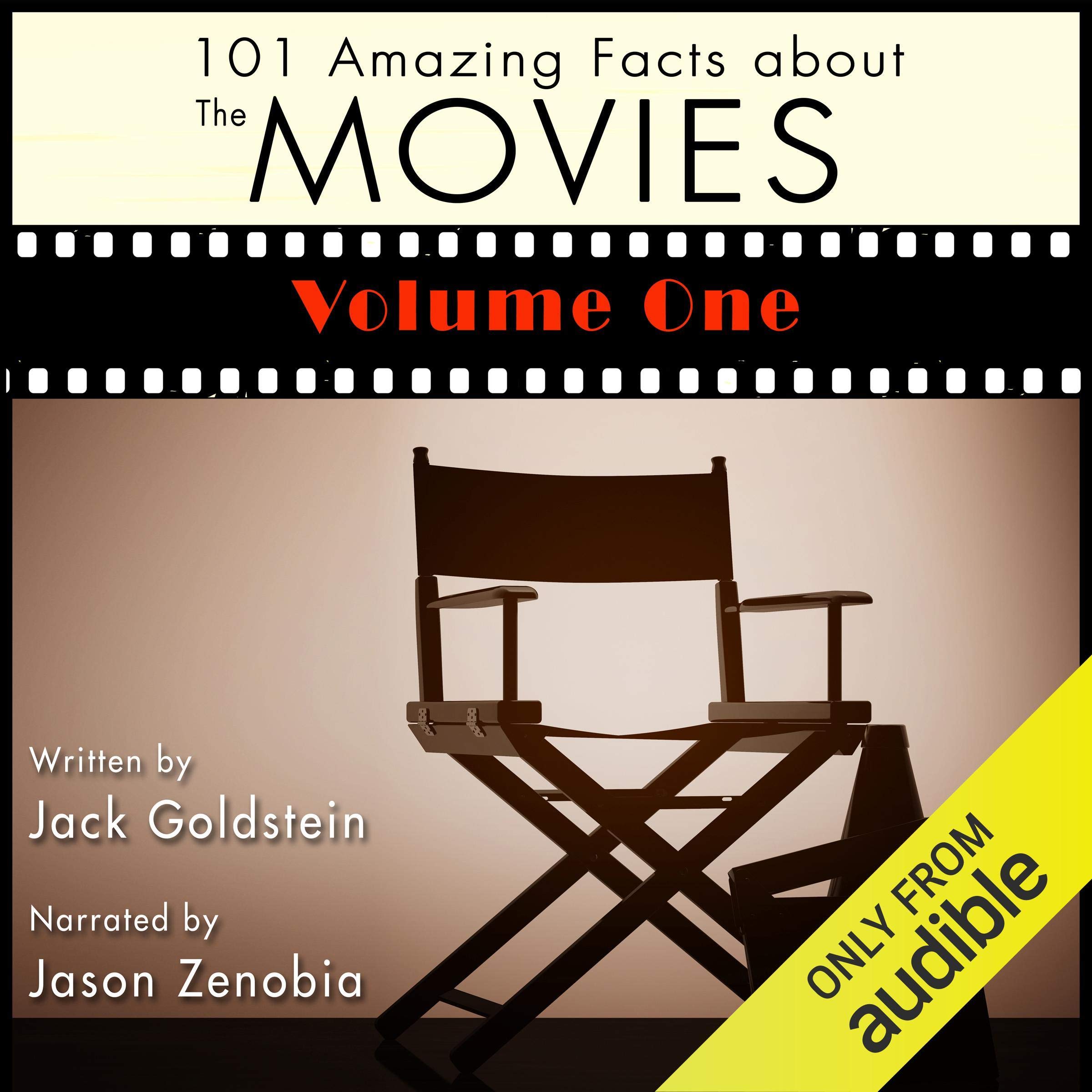 101 Amazing Facts About the Movies: Volume 1