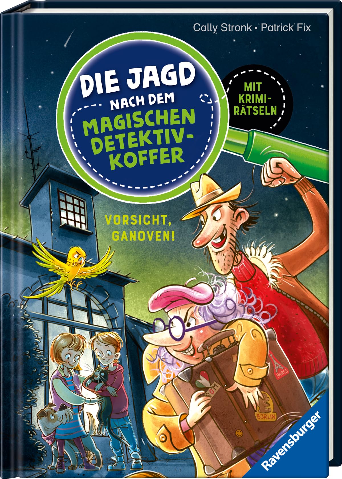 Die Jagd nach dem magischen Detektivkoffer, Band 2 - Vorsicht, Ganoven!