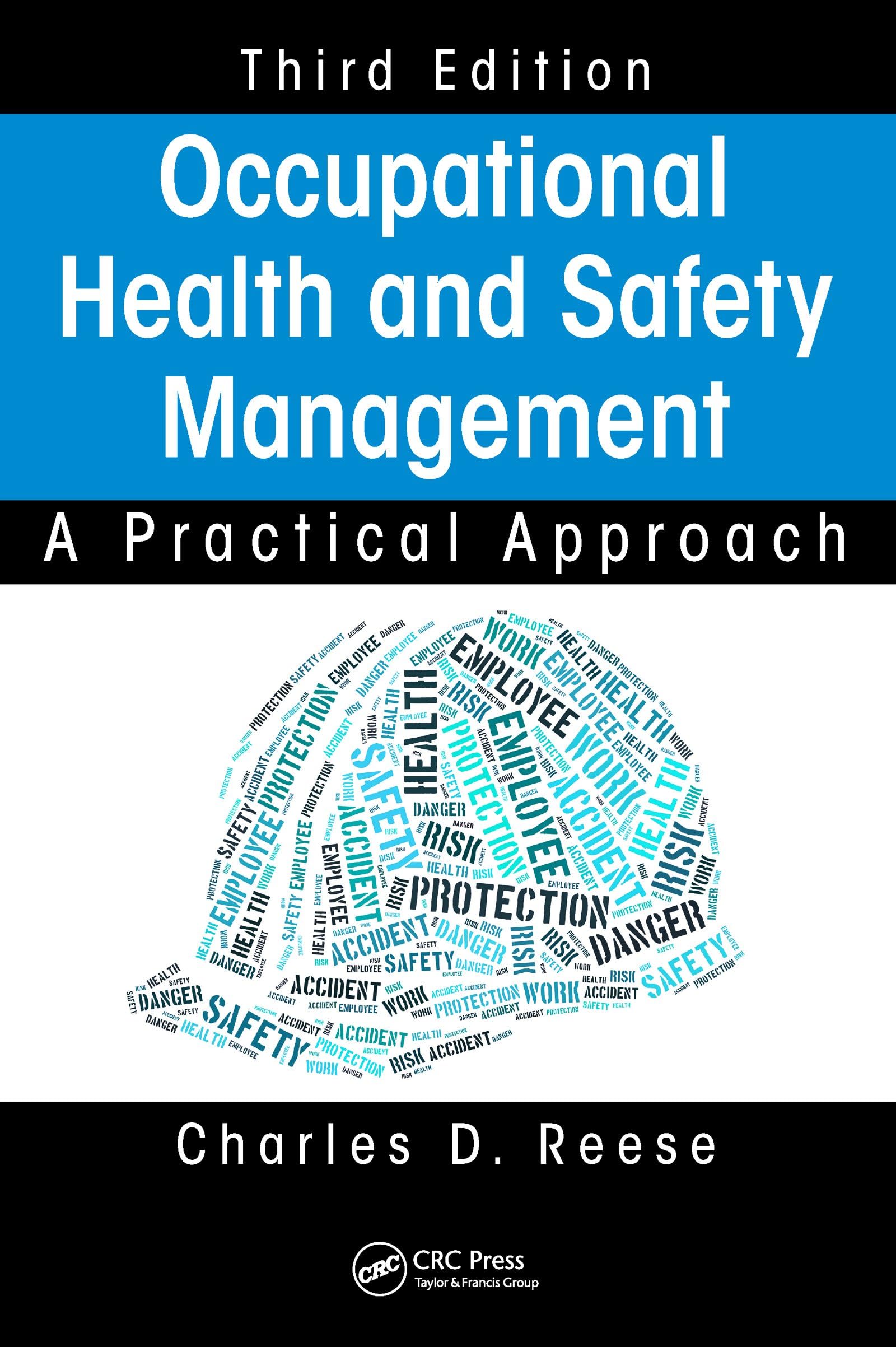 Occupational Health and Safety Management: A Practical Approach, Third Edition