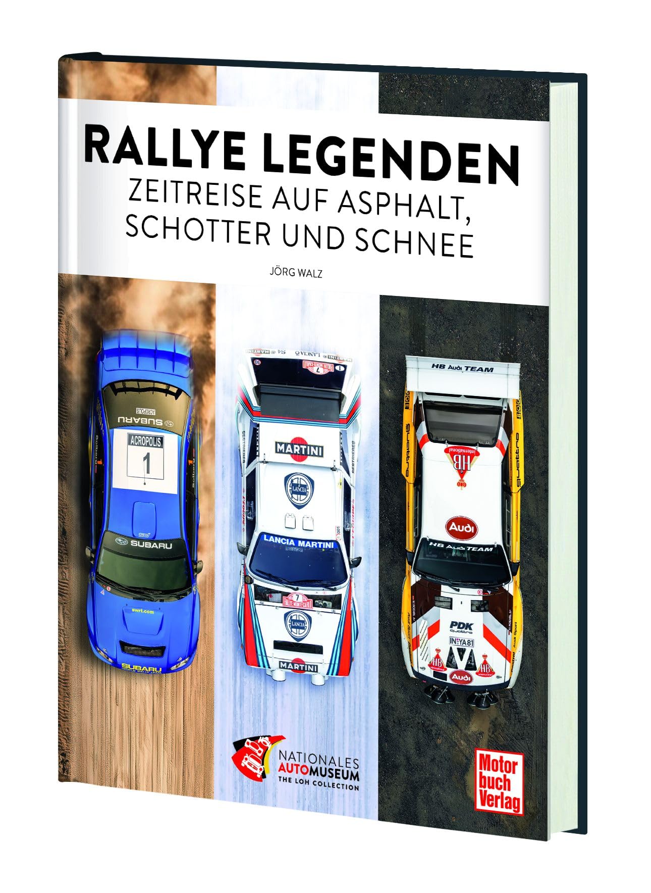 Rallye. Ikonen des Rallye-Sports: Der Prachtband zur Sonderausstellung 2026 des Nationalen Automuseums - The Loh Collection: Rallye-Geschtichte hautnah erleben im Buch und Museum