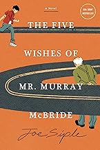 The Five Wishes of Mr. Murray McBride: A Novel