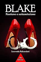 Blake: passione e sottomissione Formato=Formato Kindle