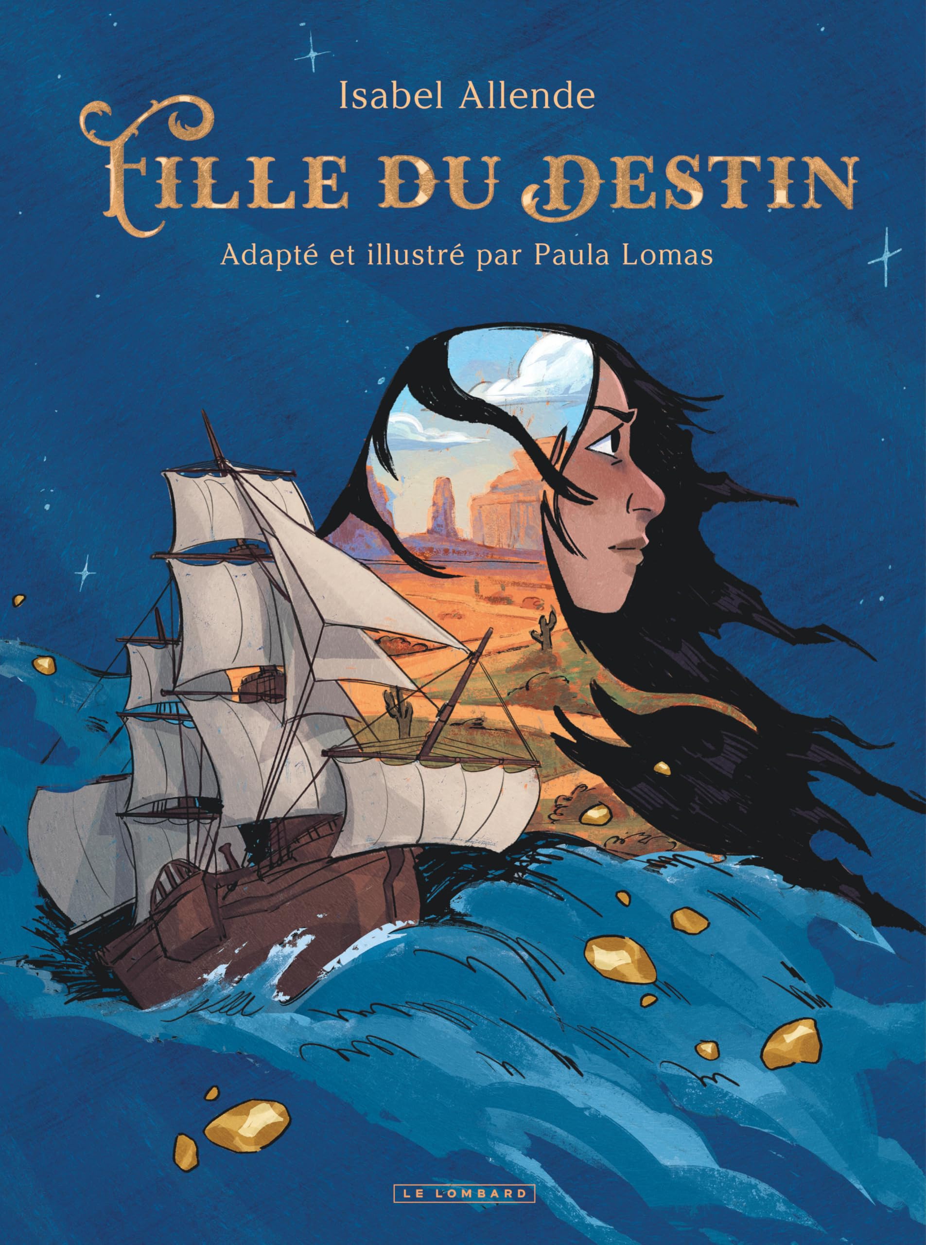 Fille du destin - Paula Lomas - Le Lombard Eds - cartonné - Bande dessinée