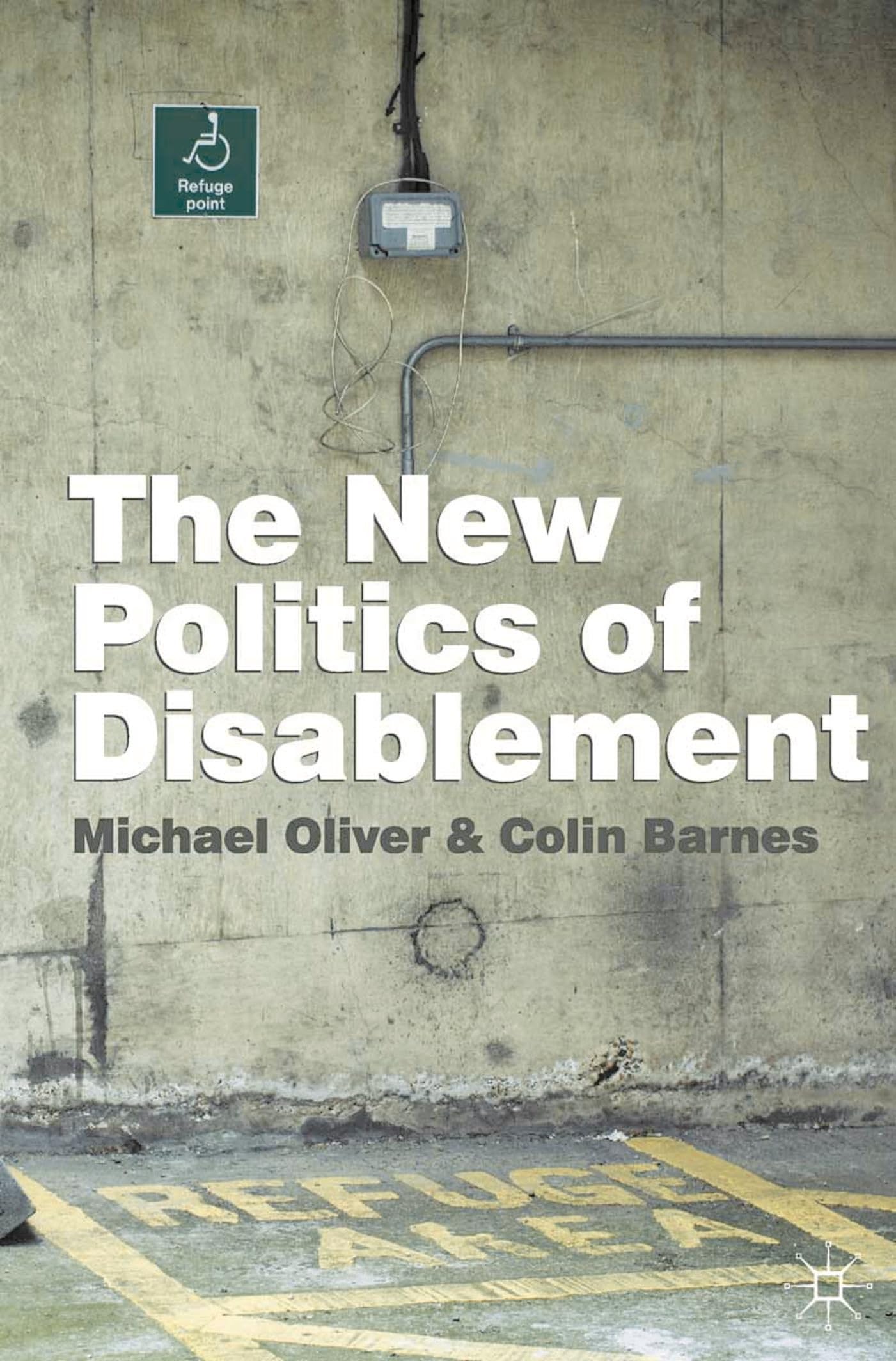 The New Politics of Disablement 2nd Edition
