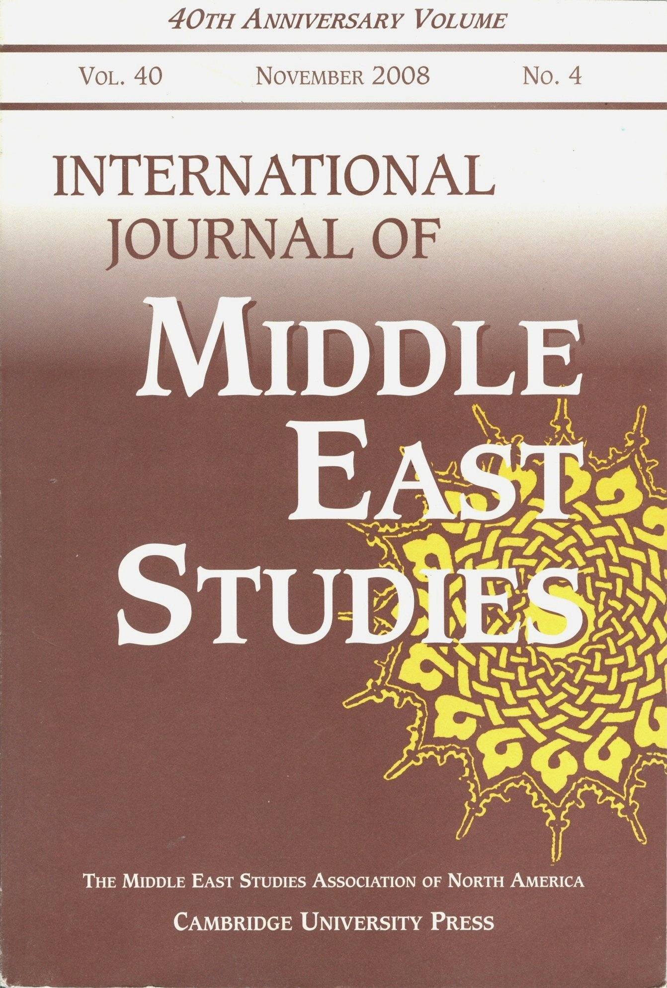 International Journal of Middle East Studies: Vol. 40, November 2008, No. 4