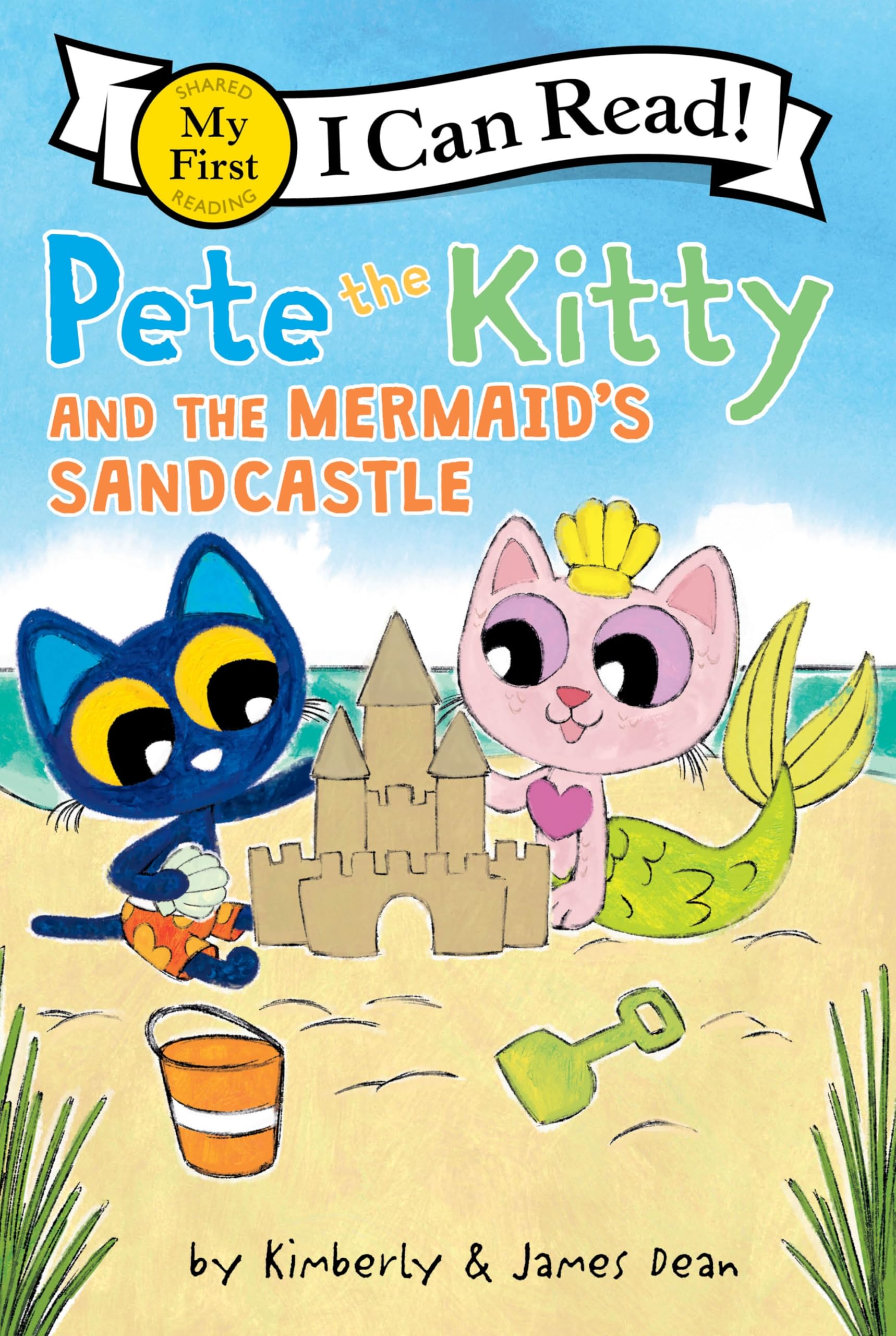 Pete the Kitty and the Mermaid's Sandcastle: A Magical Ocean Adventure and Counting Story for Kids (Ages 4-8) (My First I Can Read)