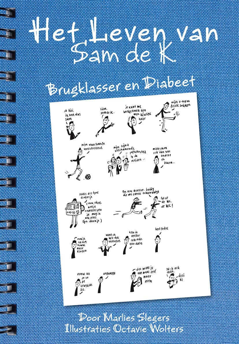 Het Leven Van Sam de K.: Brugklasser En Diabeet