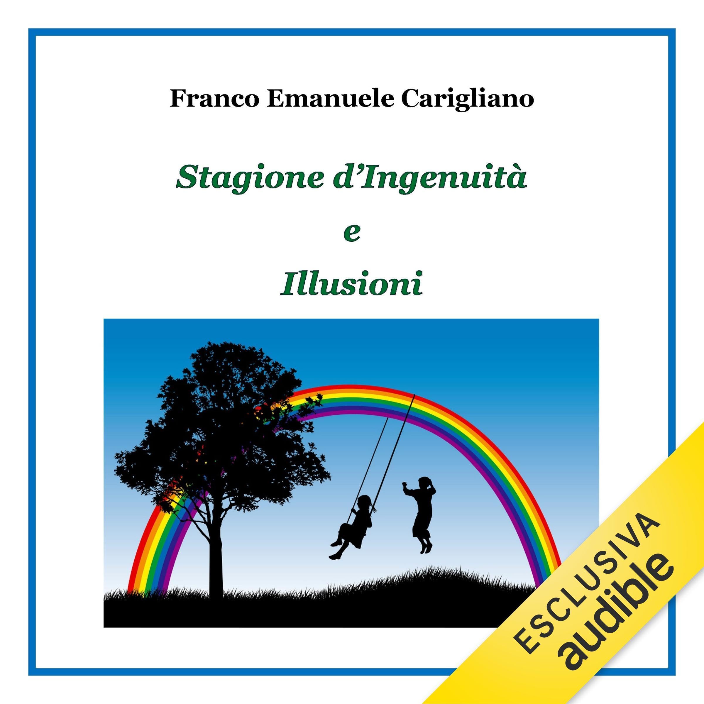 Stagione d'Ingenuità e Illusioni