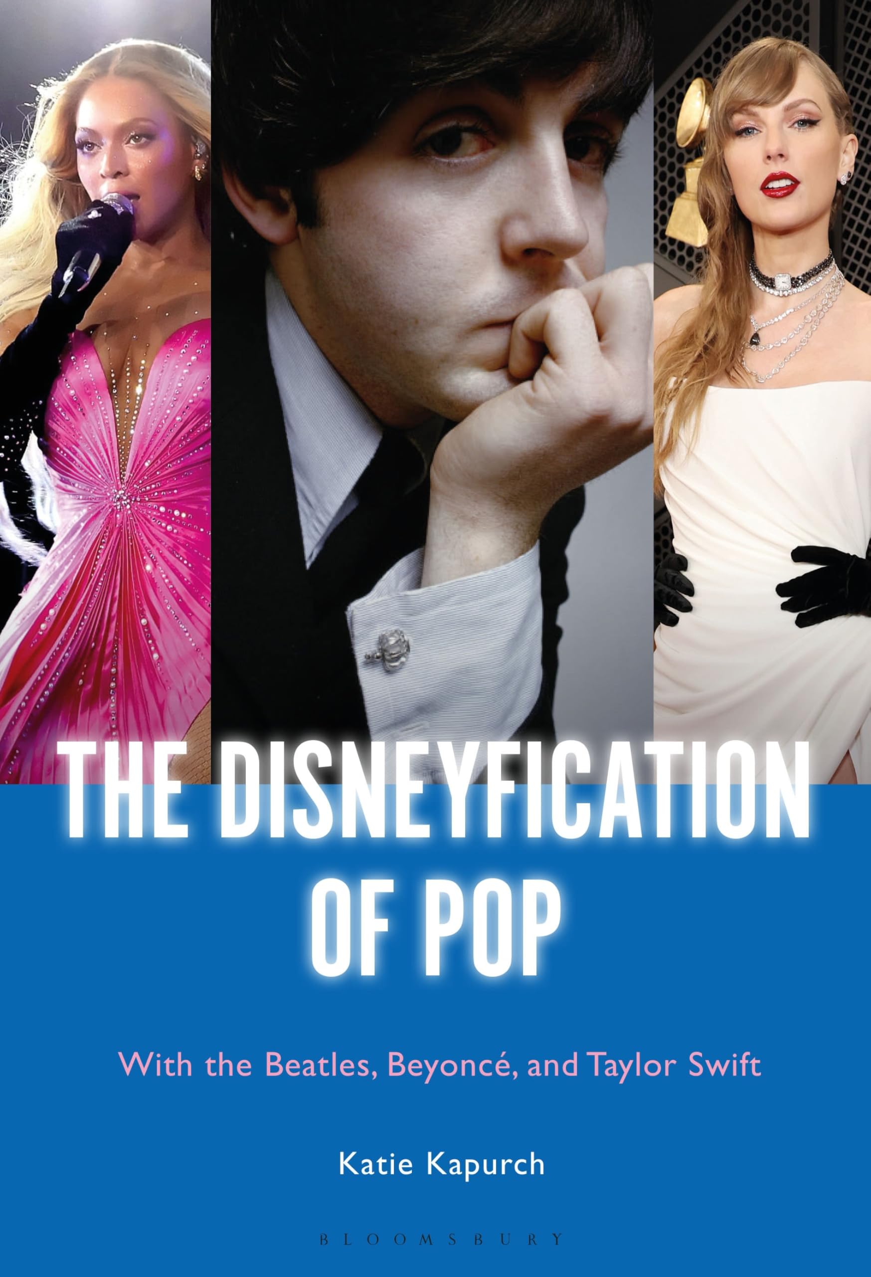 The Disneyfication of Pop : essai culturel de référence sur l'industrie musicale des Beatles