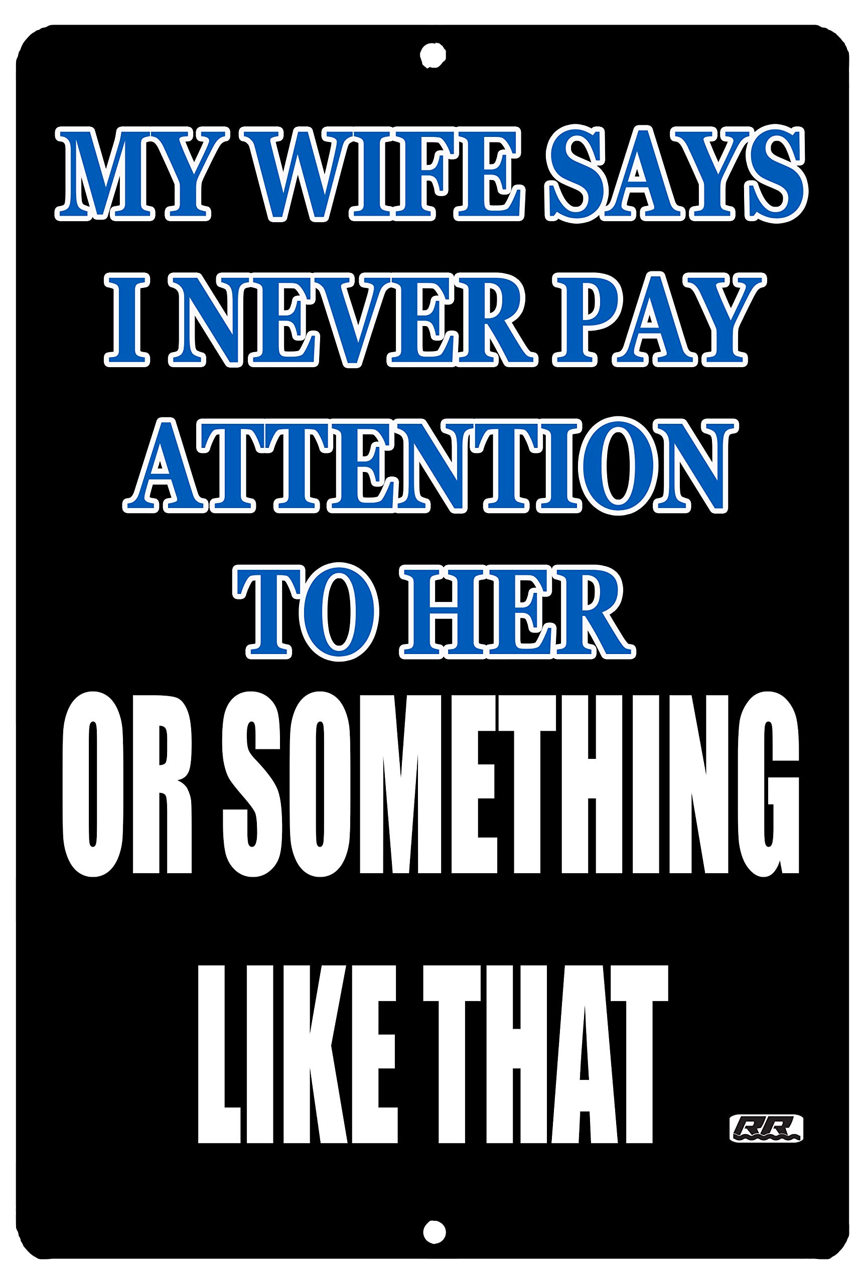 Rogue River Tactical Funny Husband Metal Tin Sign Wall Decor Man Cave Bar Shop Garage Pay Attention