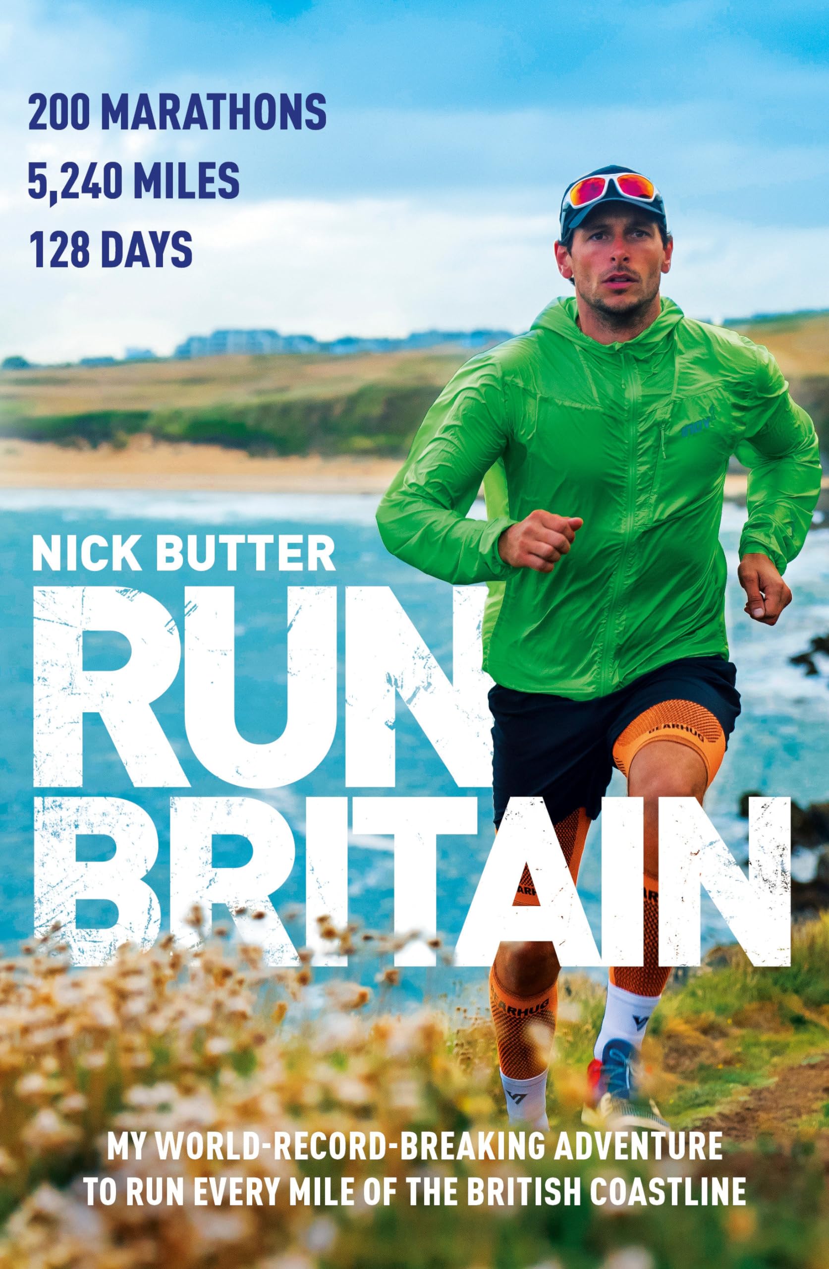 Run Britain: My World Record-Breaking Adventure to Run Every Mil