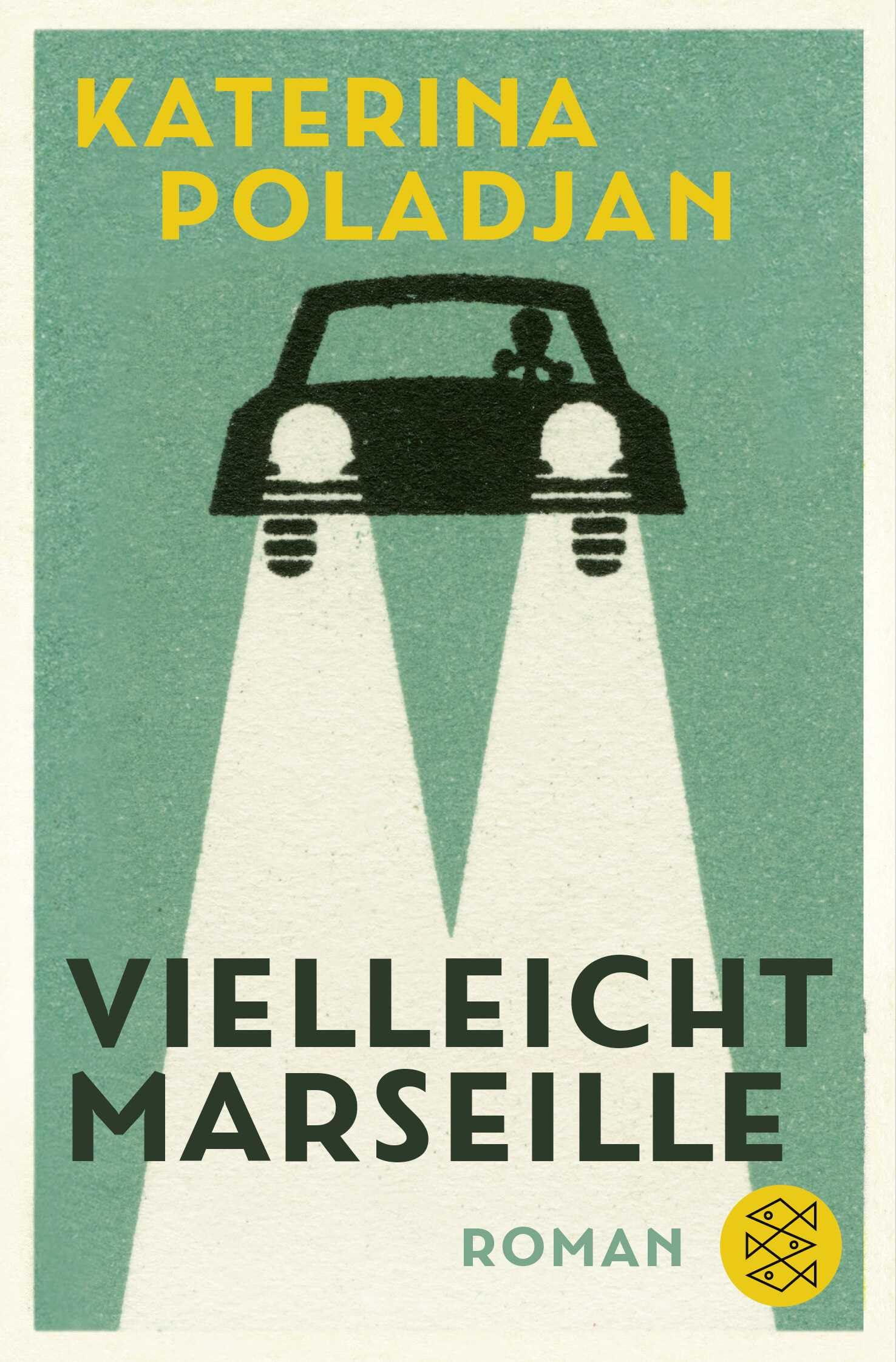 Vielleicht Marseille: Roman
