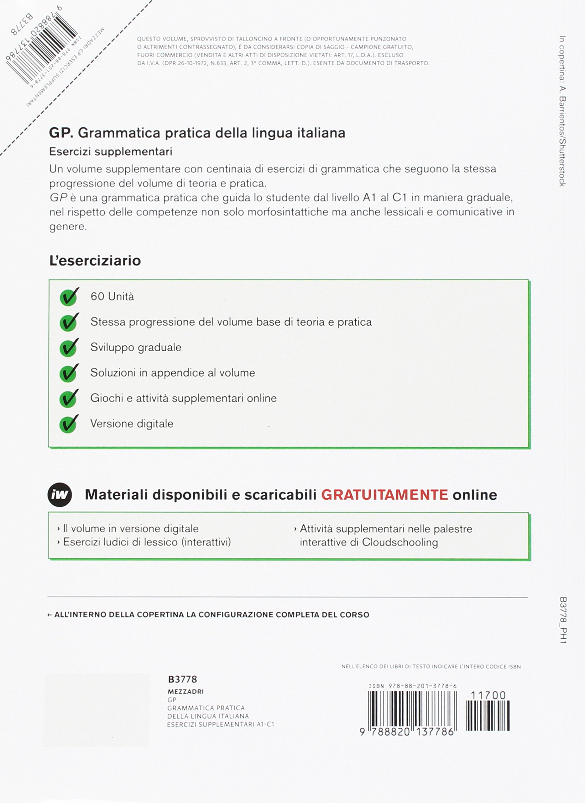 GP. Grammatica pratica della lingua italiana. Esercizi supplementari. Livello A1-C1. Con aggiornamento online. Con Libro: Eserciziario. Libro + digitale