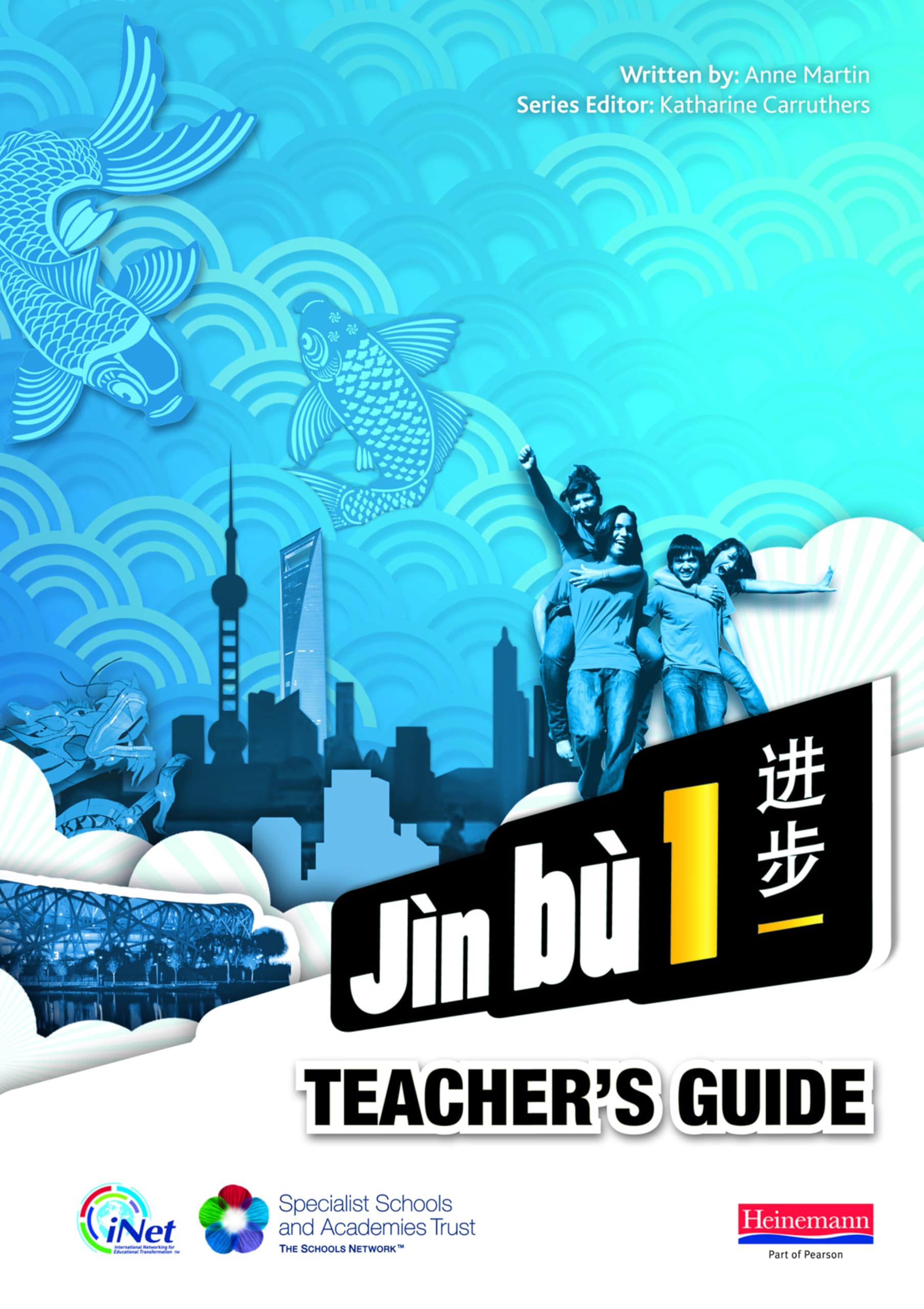 Jìn bù Chinese Teacher Guide 1 (11-14 Mandarin Chinese) (Jin bu)