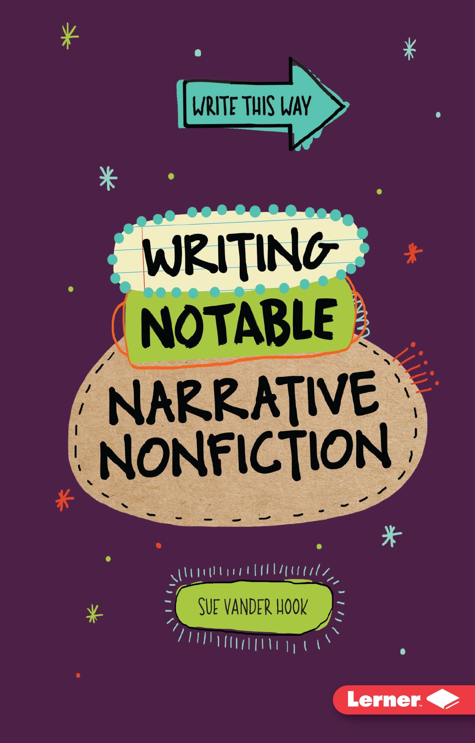 Writing Notable Narrative Nonfiction